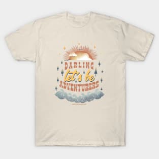 Let's be adventurers T-Shirt